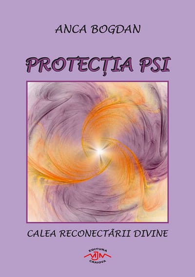 Carte Protectia Psi Calea Reconectarii Divine Anca Bogdan Karanna