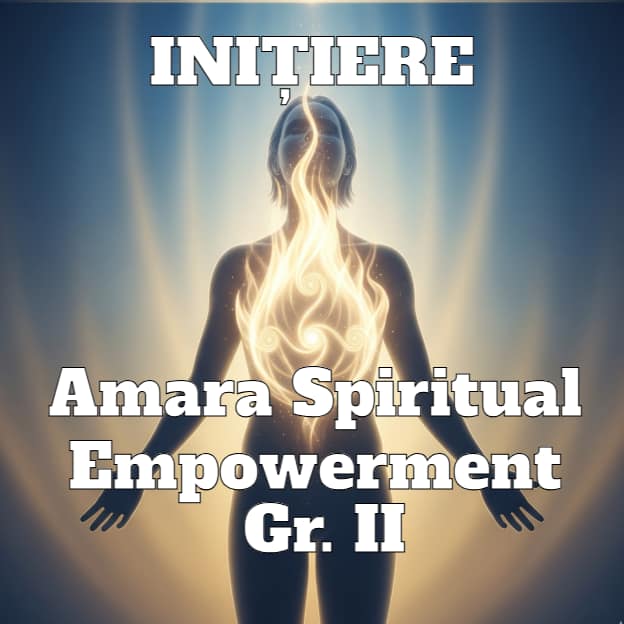Amara Spiritual Empowerment Gr II
